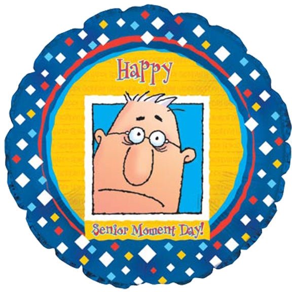 18" Happy Senior Moment Day