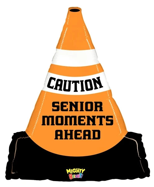 27" Mighty Bright! Caution Senior Moments Ahead - Betallic